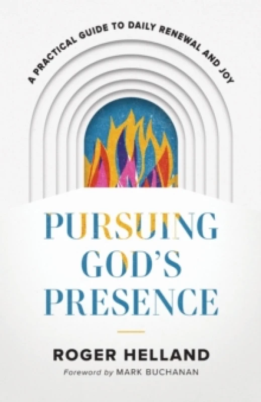 Image of Pursuing God's Presence. Paperback. By Roger Helland Books