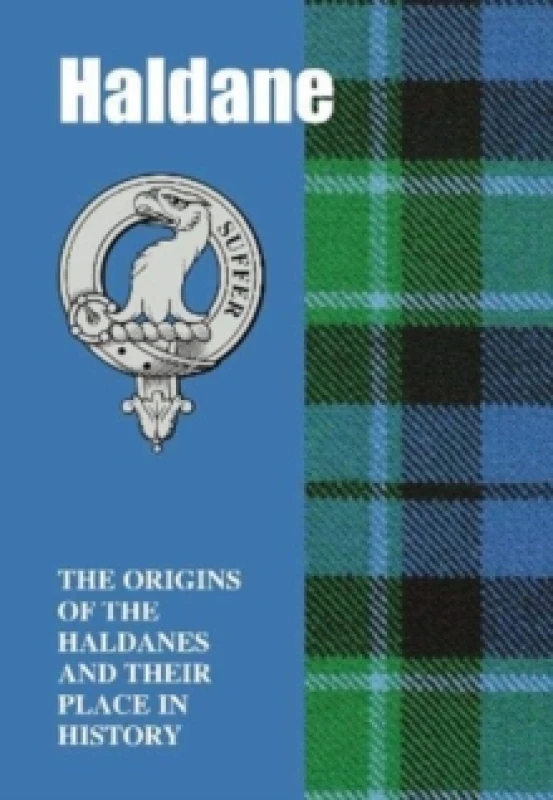 Image of Haldane : The Origins of the Haldanes and Their Place in History Paperback / softback