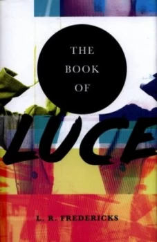 Image of The Book of Luce by L R Fredericks Hardback