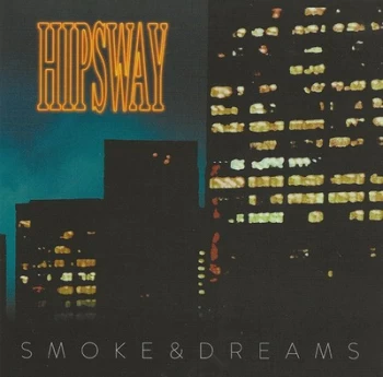 Image of Smoke & Dreams by Hipsway CD Album