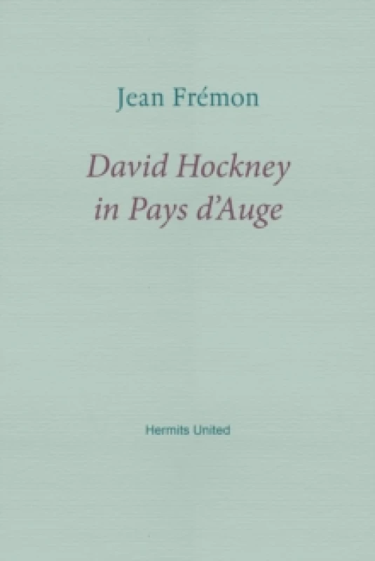 Image of David Hockney in Pays d'Auge Paperback / softback