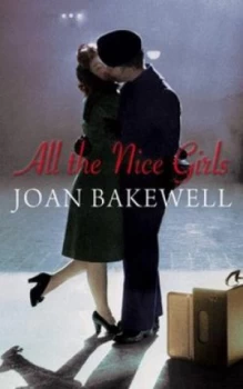 Image of All the Nice Girls by Joan Bakewell Paperback
