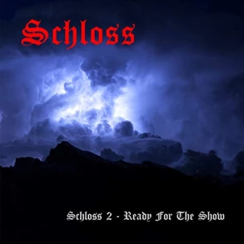 Image of Schloss - Ready for the Show CD
