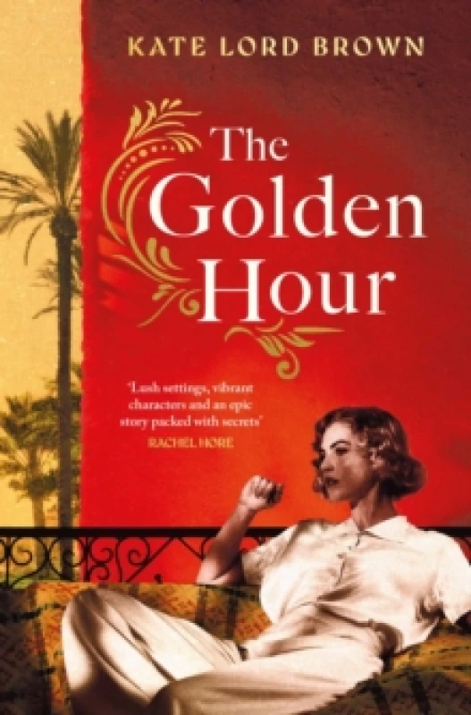 Image of The Golden Hour : 'An exquisite story of love and the enduring power of friendship'RuthHogan Paperback / softback