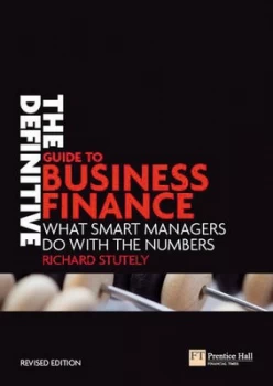 Image of The Definitive Guide to Business Finance by Richard Stutely Paperback