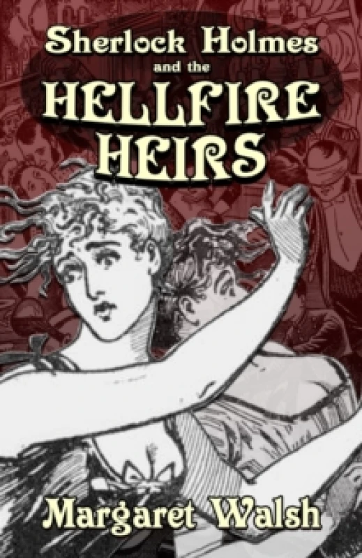 Image of Sherlock Holmes and The Hellfire Heirs Paperback / softback