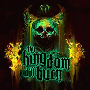 Image of Thy Kingdom Will Burn - THY KINGDOM WILL BURN CD