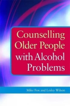 Image of Counselling Older People with Alcohol Problems by Lesley Wilson Book