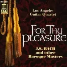 Image of For Thy Pleasure (Los Angeles Guitar Quartet)