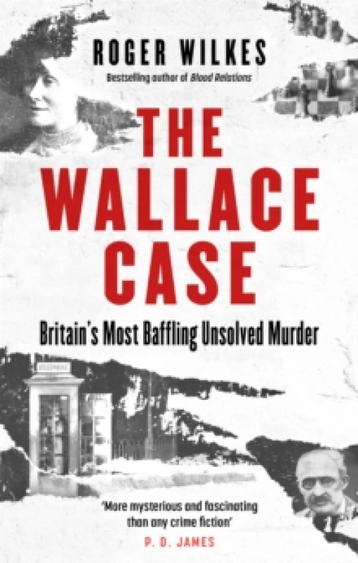 Image of The Wallace Case : Britain's Most Baffling Unsolved Murder Paperback / softback