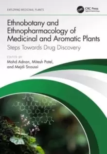 Image of Ethnobotany and Ethnopharmacology of Medicinal and Aromatic Plants : Steps Towards Drug Discovery