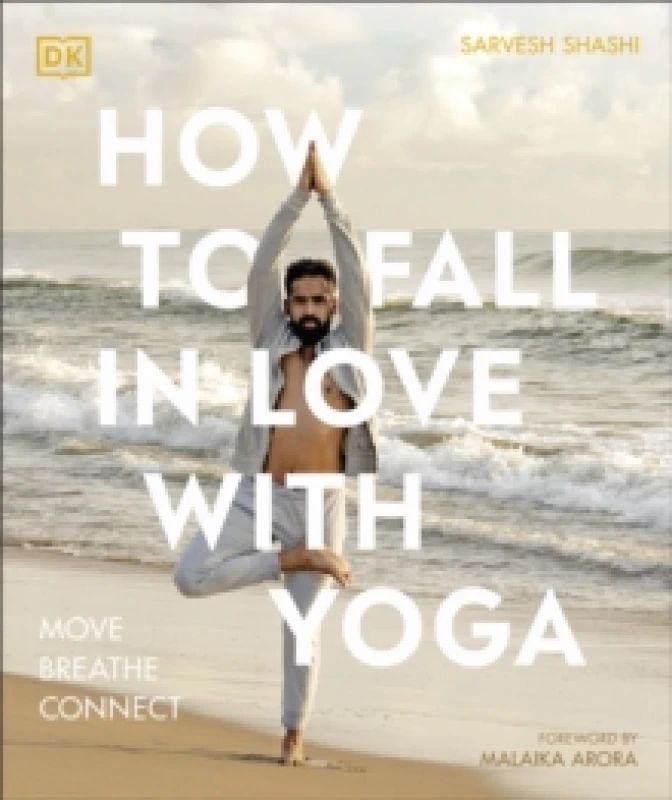 Image of How to Fall in Love With Yoga. Paperback. By Sarvesh Shashi Books