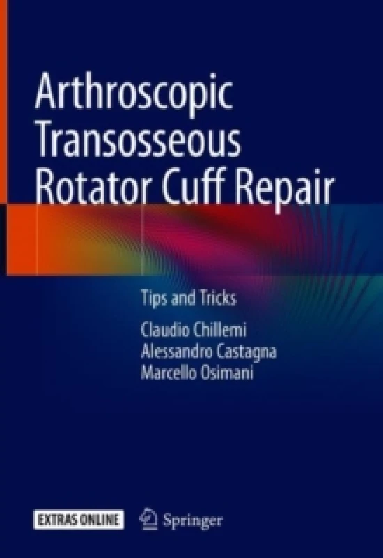 Image of Arthroscopic Transosseous Rotator Cuff Repair : Tips and Tricks Hardback
