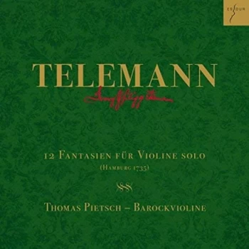 Image of Thomas Pietsch - Telemann: 12 Fantasies Fur Violine Solo CD
