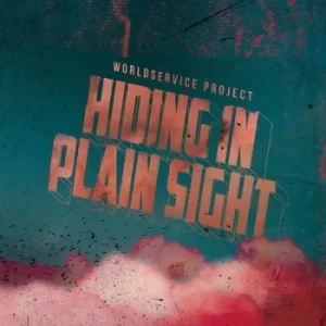 Image of Hiding in Plain Sight by WorldService Project CD Album