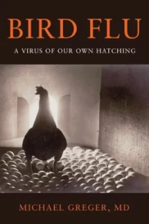 Image of Bird flu by Michael Greger
