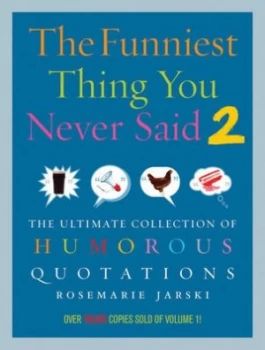 Image of The Funniest Thing You Never Said 2 by Rosemarie Jarski Paperback