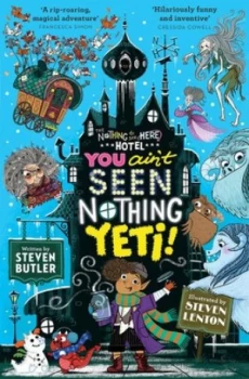 Image of You aint seen nothing yeti by Steven Butler