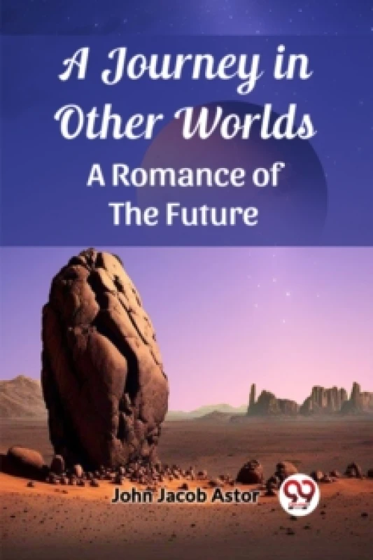 Image of A Journey in Other WorldsA Romance of the Future (Edition2023) Paperback / softback