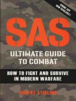 Image of Sas Ultimate Guide to Combat by Robert Stirling Paperback