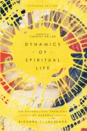 Image of Dynamics of Spiritual Life by Richard F Lovelace