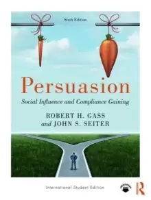 Image of Persuasion : Social Influence and Compliance Gaining; International Student Edition
