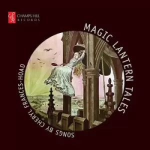 Image of Magic Lantern Tales Songs By Cheryl Frances-Hoad by Cheryl Frances-Hoad CD Album