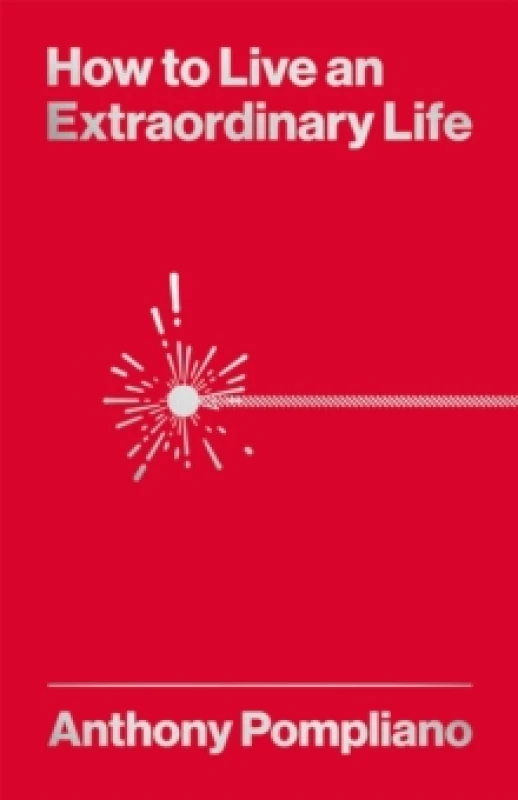 Image of How To Live An Extraordinary Life Paperback / softback