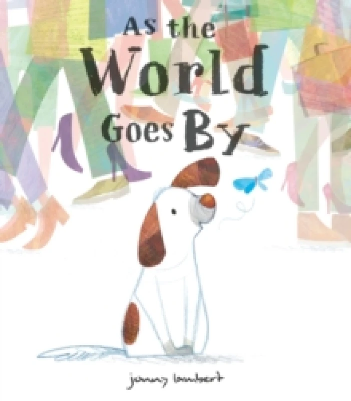 Image of As The World Goes By Hardback