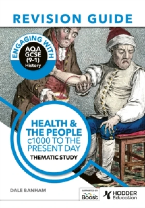 Image of Engaging with AQA GCSE (9-1) History Revision Guide: Health and the people, c1000 to the present day Paperback / softback