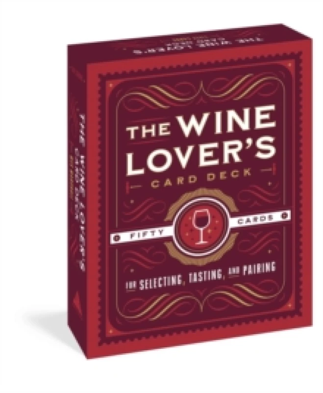 Image of The Wine Lover's Card Deck : 50 Cards for Selecting, Tasting, and Pairing Cards