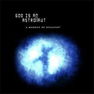 Image of God Is An Astronaut - A Moment Of Stillness Vinyl