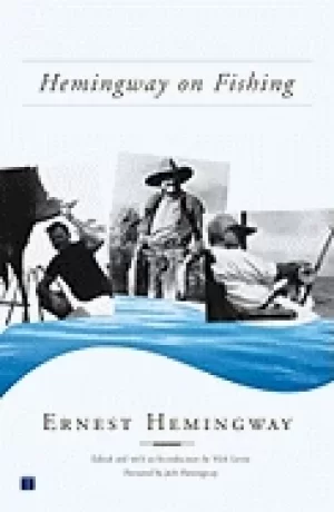Image of hemingway on fishing