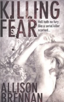 Image of Killing Fear by Allison Brennan Paperback