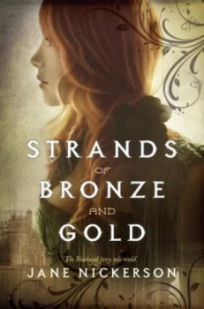 Image of Strands of Bronze and Gold by Jane Nickerson Paperback