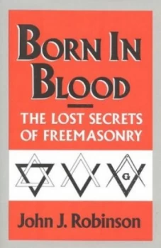 Image of Born in Blood by John J Robinson Hardback