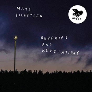Image of Mats Eilertsen - Lp-Mats Eilertsen-Reveries And Revelations -Lp Vinyl