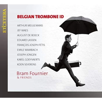 Image of Bram Fournier & Friends - Bram Fournier & Friends: Belgian Trombone ID CD