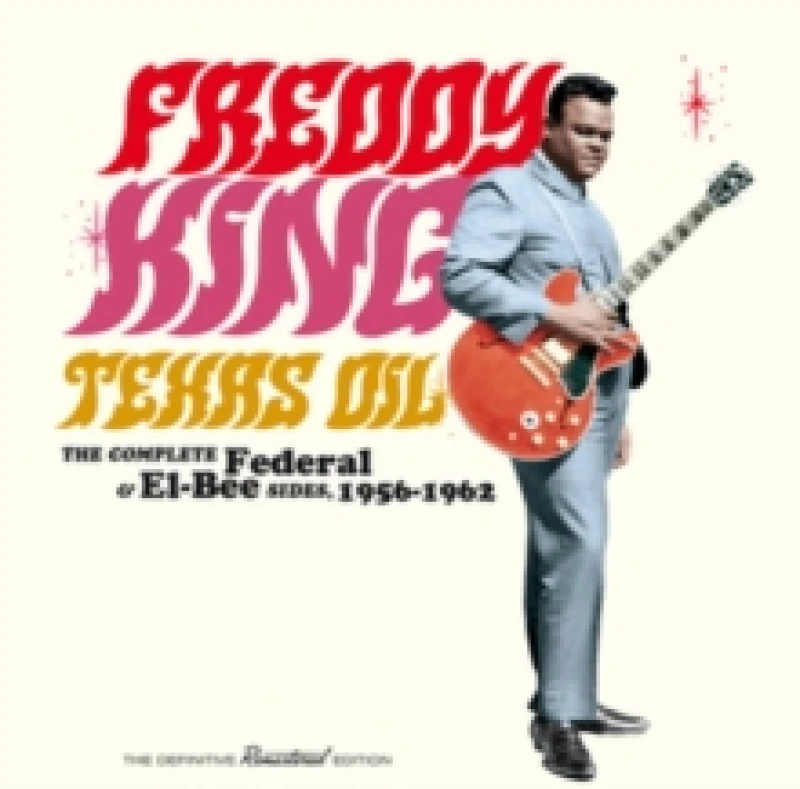 Image of Texas Oil: The Complete Federal & El-Bee Sides, 1956-1962 CD / Album