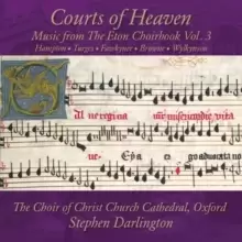 Image of Courts of Heaven: Music from the Eton Choirbook
