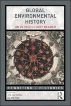 Image of Global environmental history by John R. McNeill