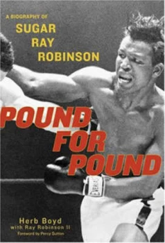 Image of Pound for Pound by Herb Boyd and Ray Robinson Book