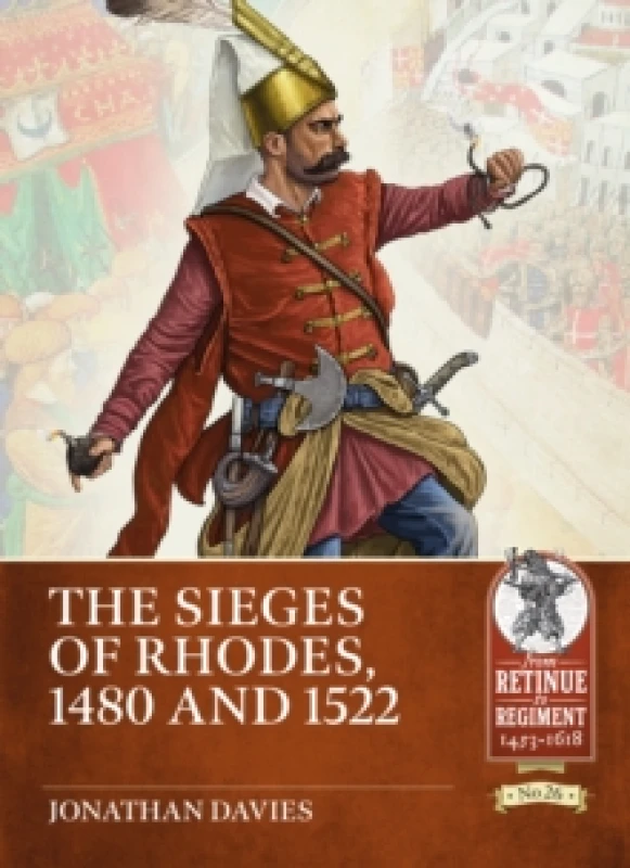Image of The Sieges of Rhodes, 1480 and 1522 Paperback / softback