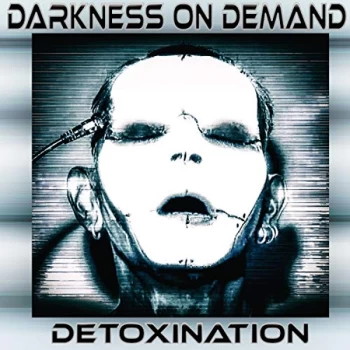 Image of Darkness On Demand - Detoxination CD