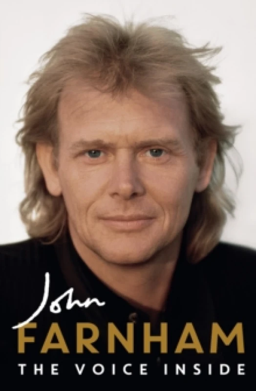 Image of The Voice Inside. Hardback. By John Farnham, Poppy Stockell Books