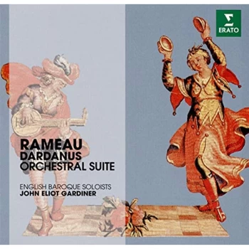Image of John Eliot Gardiner - Rameau: Dardanus Orchestral Suite CD