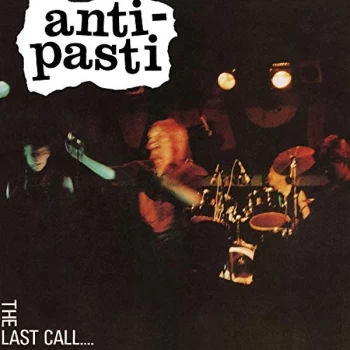 Image of Anti Pasti - The Last Call CD