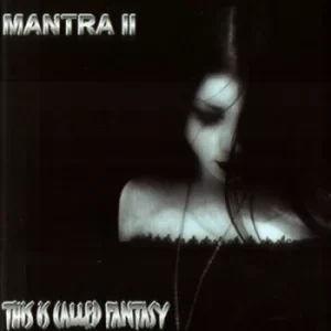 Image of This Is Called Fantasy by Mantra II CD Album