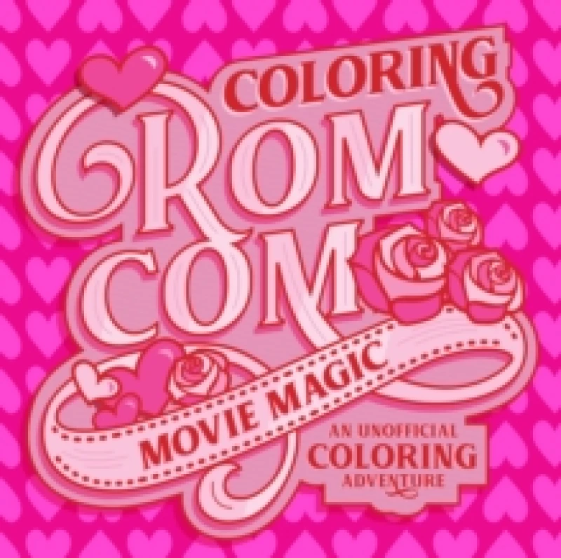 Image of Coloring Rom-Com Movie Magic. Paperback. By Walter Foster Creative Team Books