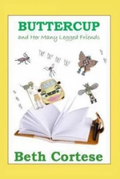 Image of Buttercup and Her Many-Legged Friends by Beth Cortese Paperback